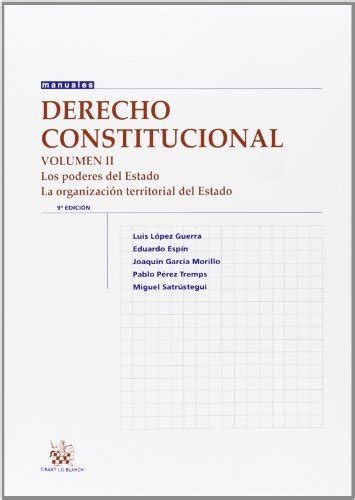 Derecho Constitucional Vol Ii Los Poderes Del Estado La Organizaci N