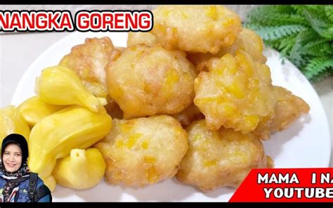 Camilan Lezat Mudah Buatnya Ini Resep Nangka Goreng