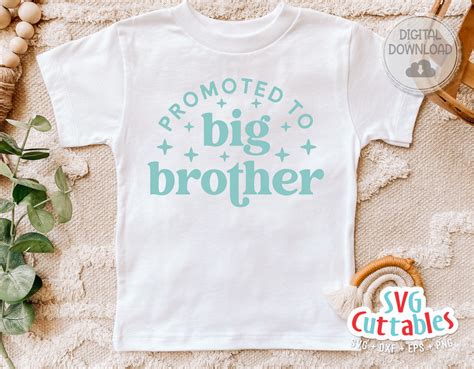 Promoted To Big Brother Svg Cut File Svgcuttablefiles