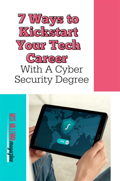 7 Ways To Kickstart Your Tech Career With A CyberSecurity Degree