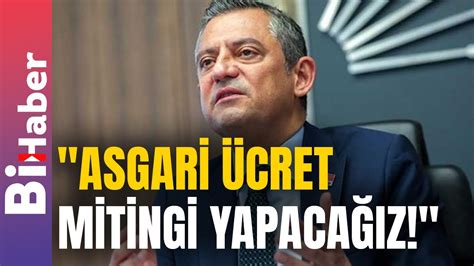 Özgür Özel Asgari Ücret Mitingi Yapacağız BiHaber YouTube