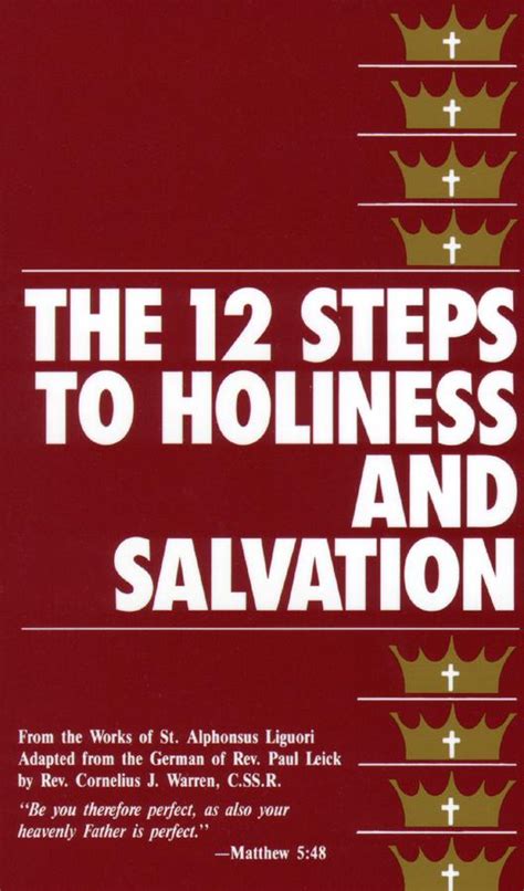 The Twelve Steps To Holiness And Salvation