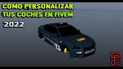 Como PERSONALIZAR Coches En FIVEM Bypablex YouTube