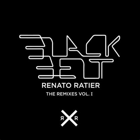 Renato Ratier Black Belt The Remixes Vol 1 Lyrics And Tracklist