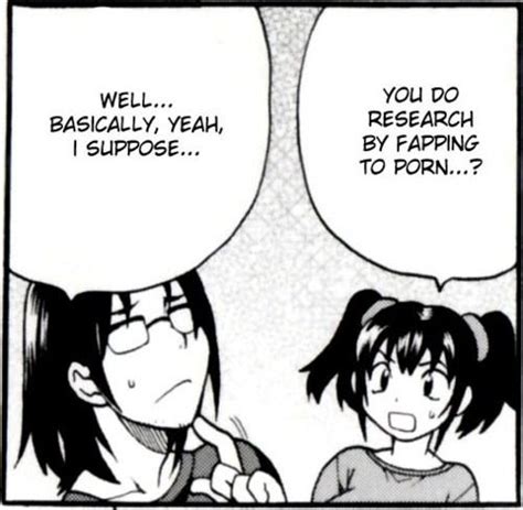 It S Called Research Hentai Quotes Know Your Meme