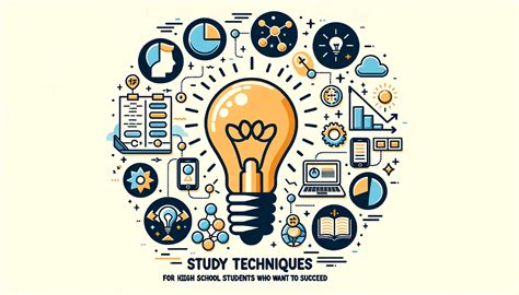 Study Techniques For High School Students Who Want To Succeed