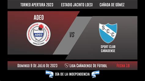 ADEO Vs SPORT C C LCF FECHA 18 YouTube