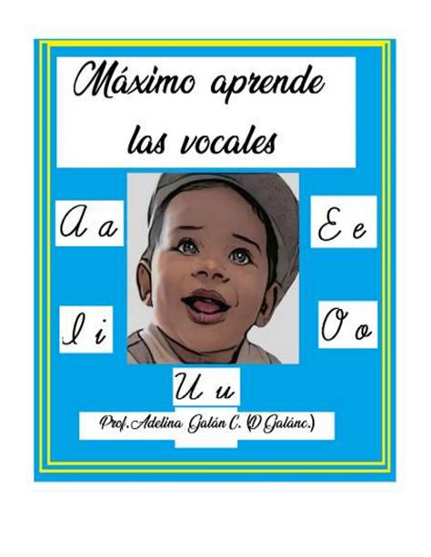 Letra A A Máximo Aprendedoc Actividades Para Niños De Primer Grado Pdf