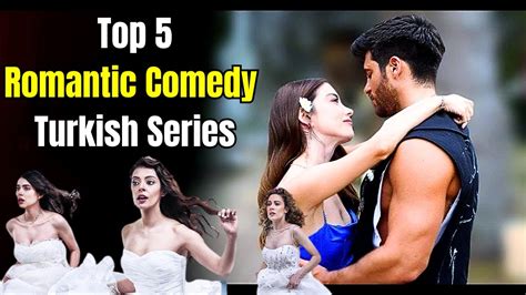 Top 5 Romantic Comedy Turkish Series Watch On Youtube 2023 Urdu Hindi