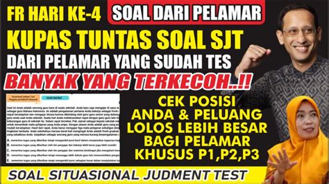 KUPAS TUNTAS FR SOAL SJT HARI KE 4 PPPK GURU BAGI P2 P3 PASTIKAN