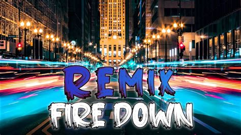 Teddy Harimud Fire Down By Fire Boy Ft Picazo Remix K Youtube Music