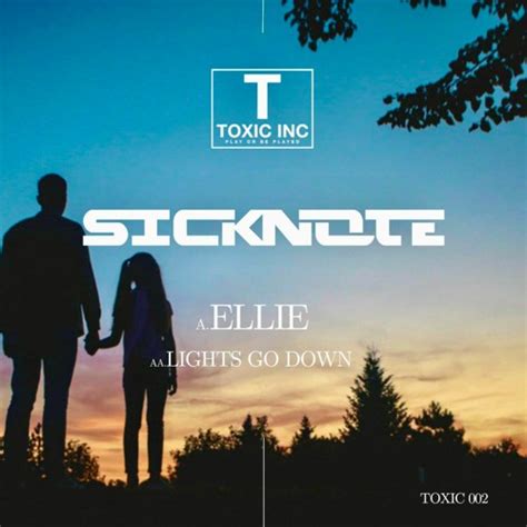 Stream Premiere Sicknote Ellie Toxic Inc By The Drum Pusher