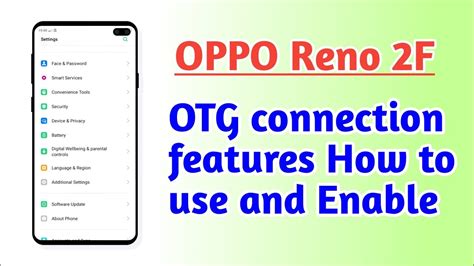 OPPO Reno 2F OTG Connection Setting Features Explain How To Use And