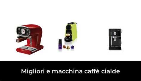 Migliori E Macchina Caff Cialde Nel Recensioni Opinioni Prezzi