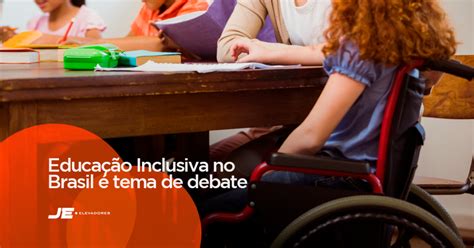 Acessibilidade Educa O Inclusiva No Brasil J Foi Tema De Debate Em