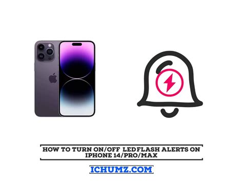 How To Turn On Off LED Flash Alerts On IPhone 14 Pro Max IChumz