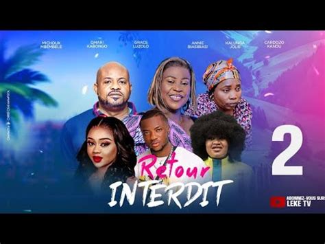 RETOUR INTERDIT Ep2 Film Congolais De Leketchou 2024 LEKE TV