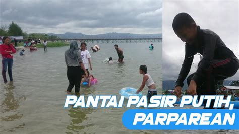 Pesona Danau Toba Pantai Pasir Putih Parparean YouTube