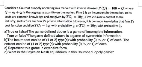 Solved Consider A Cournot Duopoly Operating In A Market With Chegg