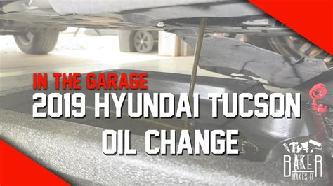 2019 Hyundai Tucson Oil Change YouTube