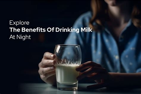 7 Incredible Benefits Of Drinking Milk At Night Rufil