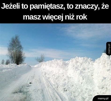 Zima Nie Zaskoczy A Internaut W Znowu Wy Miali J Memami Kobieta