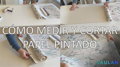 Medidas Y Corte Preparar Las Tiras De Papel Gaulan Instalaci N De