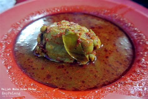 Zappalang My Malacca Food List Hajjah Mona Asam Pedas