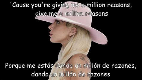 Lady Gaga Million Reasons Lyric Letra En Español Youtube