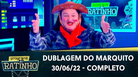 Dublagem Do Marquito Completo Programa Do Ratinho Youtube