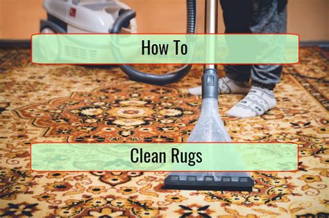 How To Clean Rugs Without Damaging Them • Home Tips