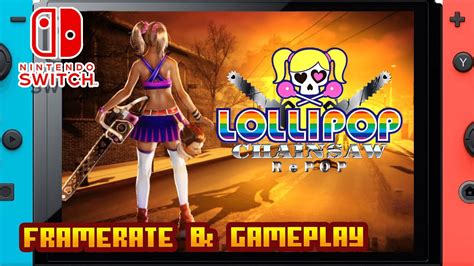 Lollipop Chainsaw Repop Nintendo Switch Framerate And Gameplay Youtube