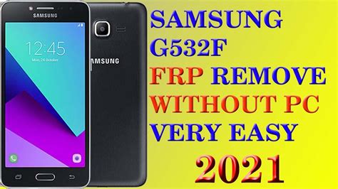 SAMSUNG G532F FRP BYPASS WITHOUT PC YouTube