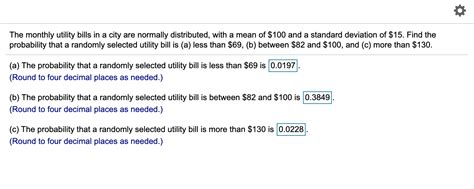 Solved The Monthly Utility Bills In A City Are Normally Chegg