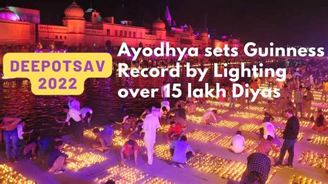 Deepotsav 2022 Ayodhya Sets New Guinness World Record By Lighting Over