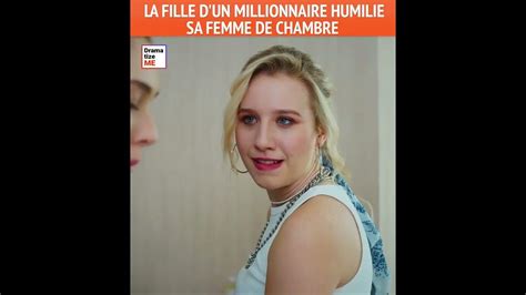 La Fille Dun Millionnaire Humilie Sa Femme De Chambre Youtube