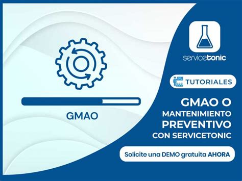 GMAO O Mantenimiento Preventivo Con ServiceTonic Software Help Desk