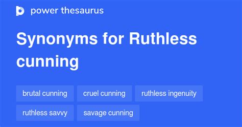 Ruthless Cunning synonyms - 25 Words and Phrases for Ruthless Cunning