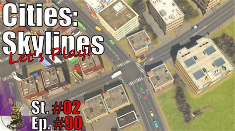 Mängel beseitigen und neue schaffen 90 Let s Play Cities Skylines