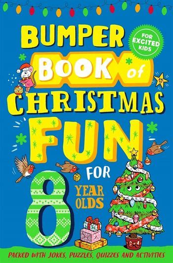 Bumper Book Of Christmas Fun For 8 Year Olds By Macmillan Childrens