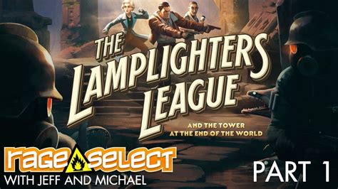 The Lamplighters League The Dojo Let S Play Part 1