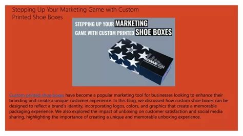 Ppt Stepping Up Your Marketing Game With Custom Printed Shoe Boxes