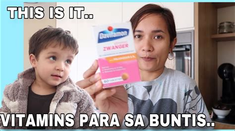 MAY VITAMINS NA PARA SA BUNTIS AAMININ NA Dutch Filipina Couple YouTube