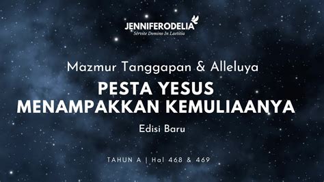 Mazmur Tanggapan Edisi Baru Pesta Yesus Menampakkan KemuliaanNya 6