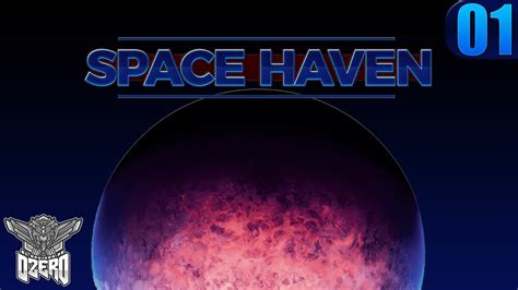 Space Haven Cap Iniciamos La Aventura Gameplay En