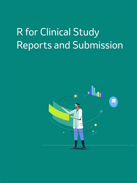 R For Clinical Study Reports And Submission