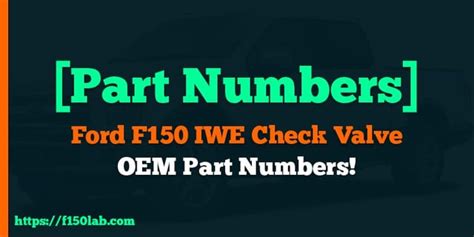 Ford F150 Iwe Check Valve Part Numbers Lookup R F150lab