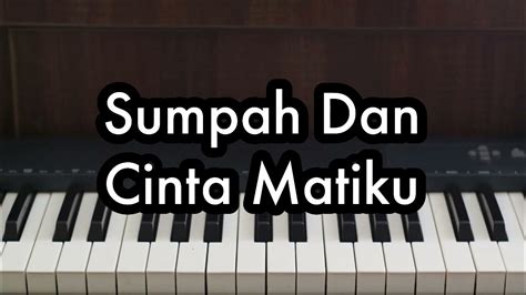 Sumpah Dan Cinta Matiku Nidji Piano Karaoke By Andre Panggabean