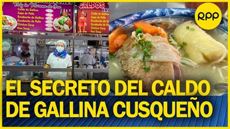 Descubre El Delicioso Secretos Del Caldo De Gallina Peruano