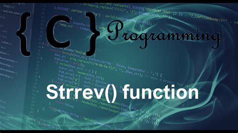 C Programming Tutorial Strrev Function Youtube